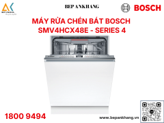 Máy rửa chén âm tủ toàn phần BOSCH Serie 4 SMV4HCX48E - Xuất xứ: Đức